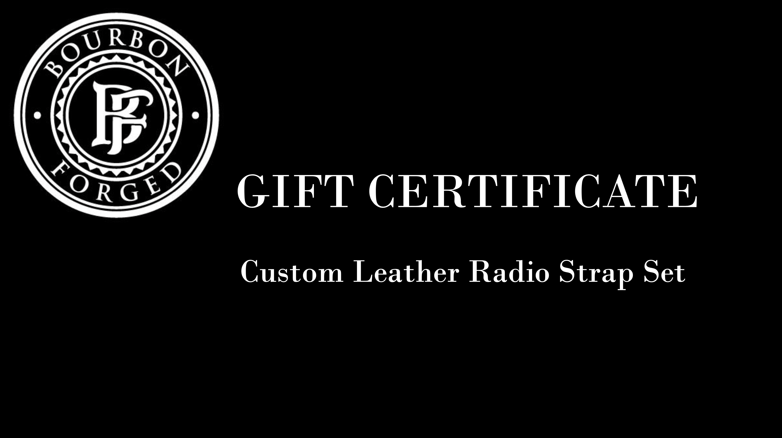 Gift Certificate Custom Leather Radio Holster Set
